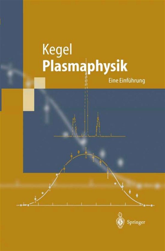 Cover for Kegel  Wilhelm H. · Plasmaphysik (Hardcover bog) [German, 1998 edition] (1998)