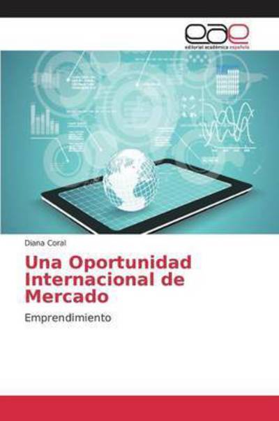 Cover for Coral · Una Oportunidad Internacional de (Bok) (2015)