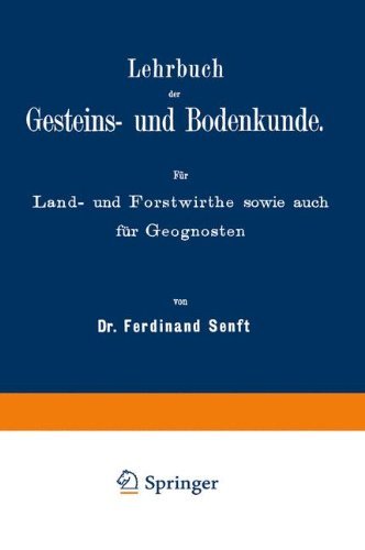 Cover for Na Senft · Lehrbuch der Gesteins und Bodenkunde (Book) [Softcover Reprint of the Original 1st 1877 edition] (1901)