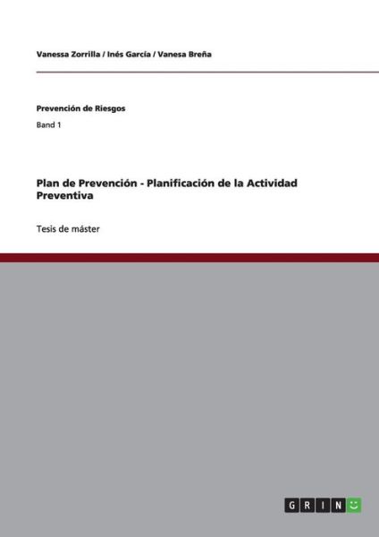 Cover for Vanesa Brena · Plan De Prevencion - Planificacion De La Actividad Preventiva (Paperback Book) [Spanish edition] (2012)