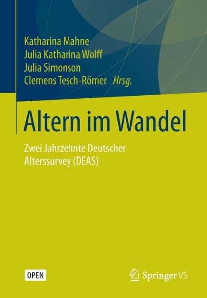 Cover for Altern Im Wandel: Zwei Jahrzehnte Deutscher Alterssurvey (Deas) (Paperback Book) [1. Aufl. 2017 edition] (2016)