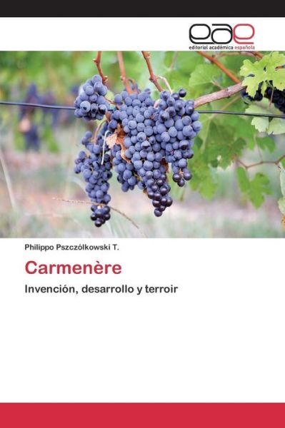 Cover for Pszczolkowski T Philippo · Carmenere (Paperback Book) (2015)