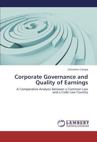 Cover for Domenico Campa · Corporate Governance and Quality of Earnings: a Comparative Analysis Between a Common Law and a Code Law Country (Paperback Book) (2014)