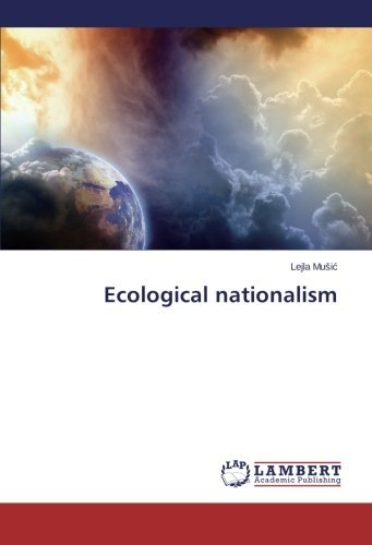 Cover for Lejla Music · Ecological Nationalism (Taschenbuch) (2014)