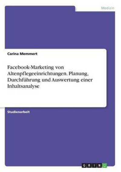 Cover for Memmert · Facebook-Marketing von Altenpfl (Bok) (2016)