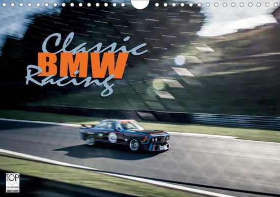 Classic BMW Racing (Wandkalend - Hinrichs - Books -  - 9783670835011 - 