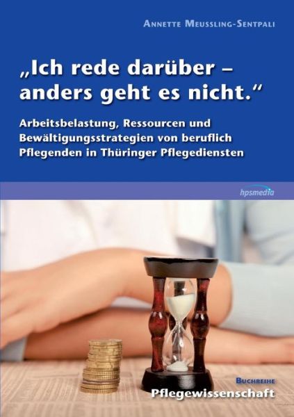 Cover for Annette Meussling-sentpali · Ich Rede Darüber - Anders Geht Es Nicht.&quot; (Paperback Book) [German edition] (2013)