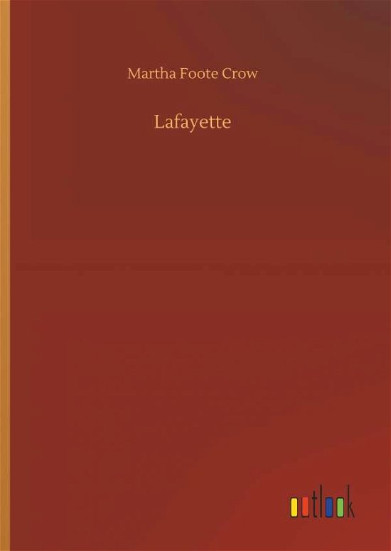Lafayette - Crow - Bücher -  - 9783734032011 - 20. September 2018