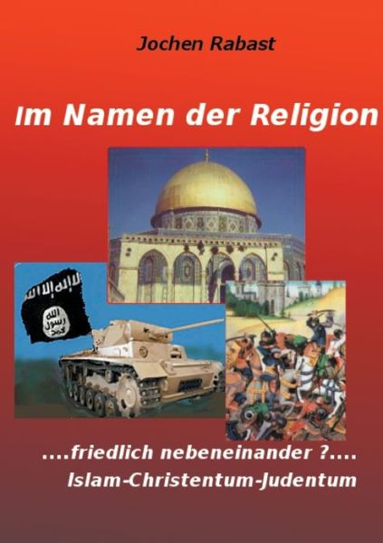 Cover for Jochen Rabast · Im Namen Der Religion (Paperback Book) (2017)