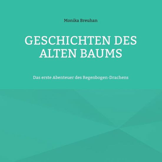 Cover for Monika Breuhan · Geschichten des alten Baums (Paperback Book) (2023)