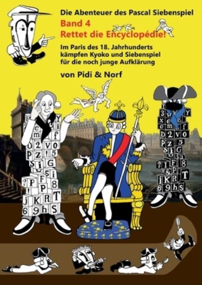 Rettet die Encyclopédie! - Pidi Zumstein - Books - BoD – Books on Demand - 9783753462011 - April 26, 2023