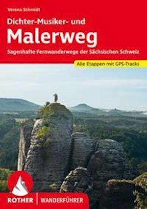 Malerweg und Dichter-Musiker-Maler-Weg - Verena Schmidt - Books - Rother Bergverlag - 9783763346011 - September 3, 2022