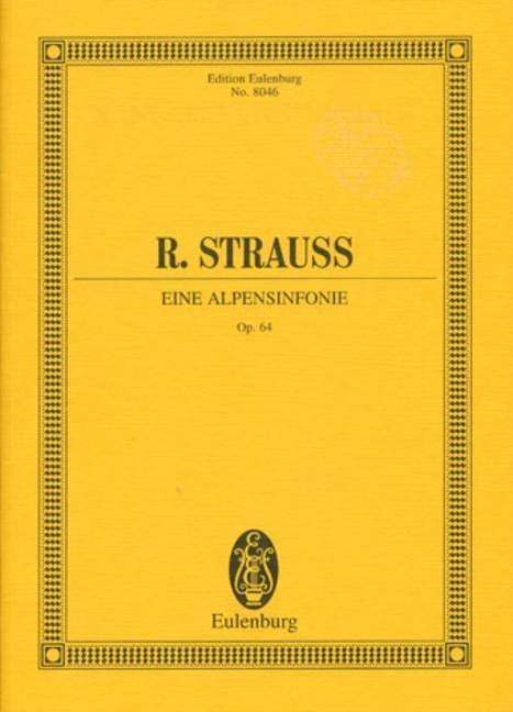 Alpine Symphony Op 64 - Richard Strauss - Bücher - Schott Musik International GmbH & Co KG - 9783795761011 - 23. August 1996