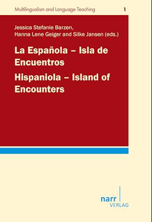 Cover for Jessica Stefanie Barzen · La Española - Isla de Encuentros / Hispaniola - Island of Encounters (Paperback Book) (2015)