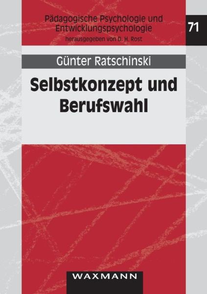 Cover for Ratschinski Günter · Selbstkonzept Und Berufswahl (Paperback Book) [German edition] (2014)