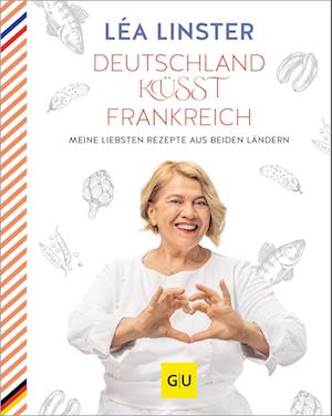 Cover for Léa Linster · Deutschland küsst Frankreich (Book) (2024)