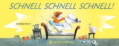 Cover for Perrin · Schnell schnell schnell! (Book)