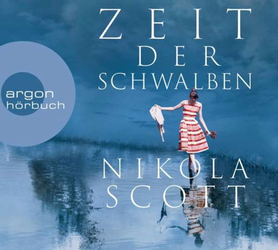 Zeit der Schwalben,CD - Scott - Książki - ARGON HOERBUCH - 9783839816011 - 25 sierpnia 2017