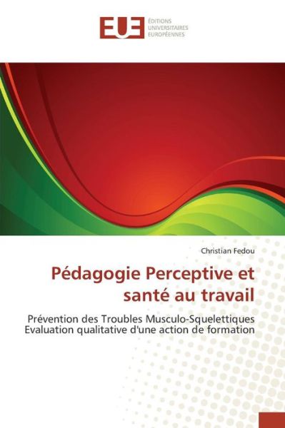 Cover for Fedou Christian · Pedagogie Perceptive et Sante Au Travail (Paperback Book) (2018)