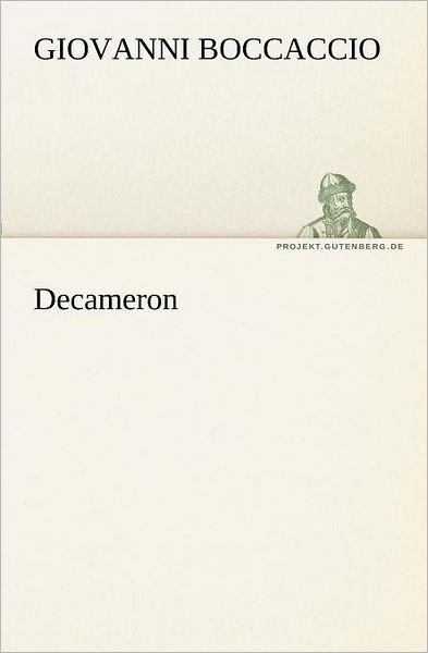 Cover for Giovanni Boccaccio · Decameron (Tredition Classics) (German Edition) (Paperback Bog) [German edition] (2013)