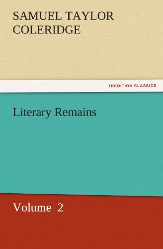 Cover for Samuel Taylor Coleridge · Literary Remains: Volume  2 (Tredition Classics) (Paperback Book) (2011)
