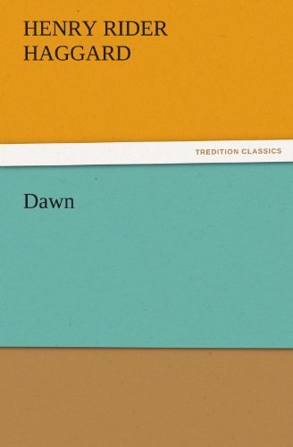 Cover for Henry Rider Haggard · Dawn (Tredition Classics) (Paperback Book) (2011)