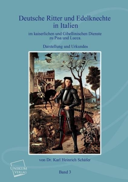 Cover for Karl Heinrich Schafer · Deutsche Ritter Und Edelknechte (Band Iii) (German Edition) (Paperback Book) [German edition] (2013)