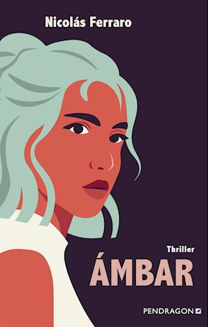 Cover for Nicolás Ferraro · Ámbar (Book) (2025)