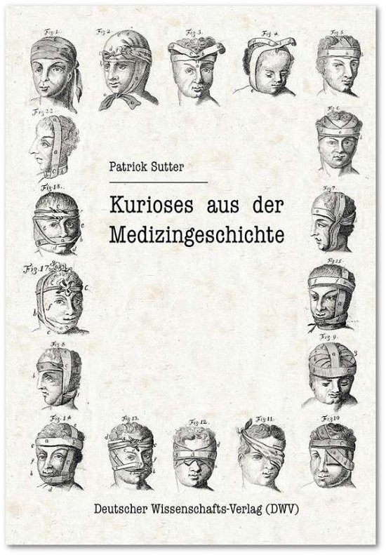 Cover for Sutter · Kurioses aus der Medizingeschich (Bog)