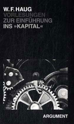 Cover for Wolfgang Fritz Haug · Vorlesungen zur EinfÃ¼hrung ins Kapital (Paperback Book) (2013)