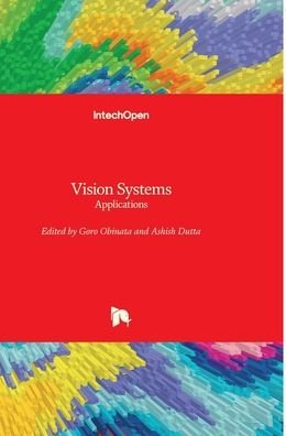 Cover for Ashish Dutta · Vision Systems (Hardcover Book) (2007)