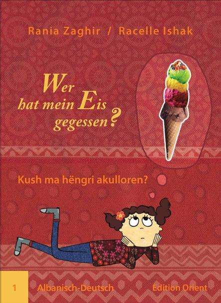 Cover for Zaghir · Wer hat mein Eis...Albanisch (Book)