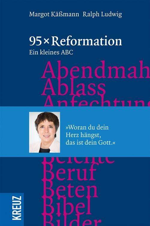 Cover for Käßmann · 95 x Reformation (Book)