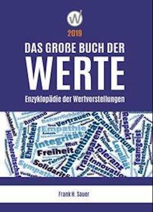 Cover for Frank H. Sauer · Das große Buch der Werte 2019 (Hardcover Book) (2019)