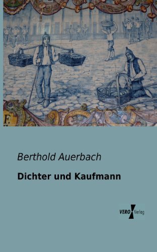 Cover for Berthold Auerbach · Dichter Und Kaufmann (Paperback Book) [German edition] (2019)