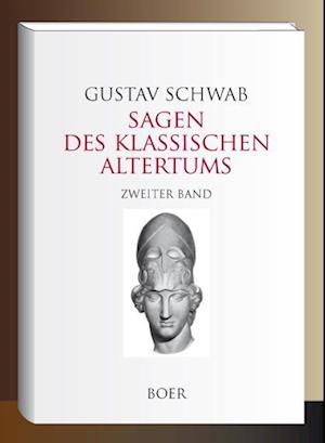 Cover for Gustav Schwab · Sagen des klassischen Altertums Band 2 (Gebundenes Buch) (2021)