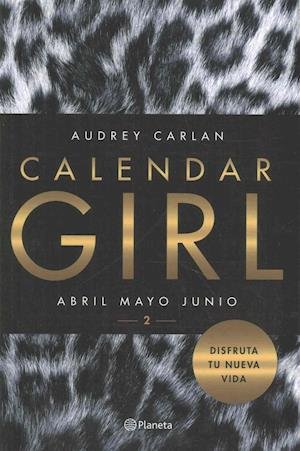 Cover for Audrey Carlan · Calendar Girl 2 (Book) (2016)