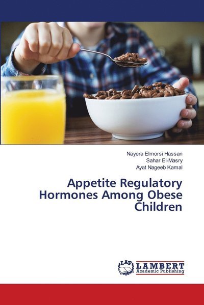 Cover for Hassan · Appetite Regulatory Hormones Amo (Bok) (2020)