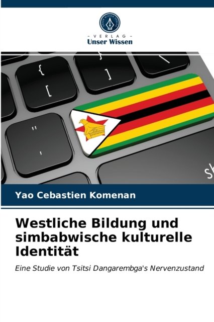 Cover for Yao Cebastien Komenan · Westliche Bildung und simbabwische kulturelle Identitat (Paperback Bog) (2021)