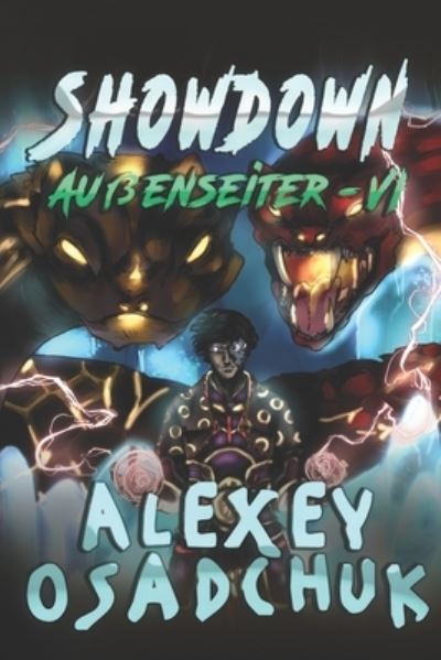 Showdown (Aussenseiter Buch #6 LitRPG-Serie) - Alexey Osadchuk - Books - Magic Dome Books - 9788076195011 - December 13, 2021