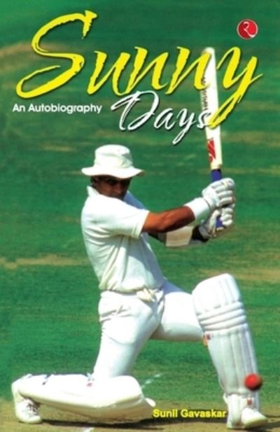 Cover for Sunil Gavaskar · Sunny Days (Book) (1976)