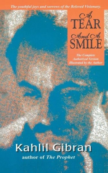 Cover for Kahlil Gibran · A Tear &amp; a Smile (Paperback Bog) (1905)