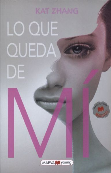 Cover for Kat · Lo Que Queda De Mi (Paperback Book) [Spanish, 1ª Ed., 1ª Imp. edition] (2014)