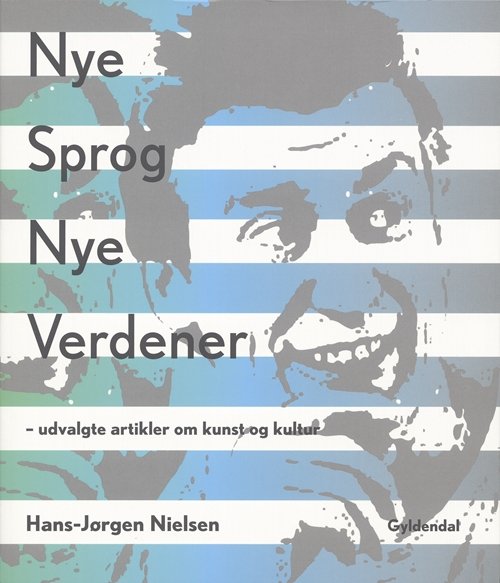 Cover for Hans-Jørgen Nielsen · Hans-Jørgen Nielsen: Nye sprog, nye verdener (Sewn Spine Book) [1st edition] (2006)