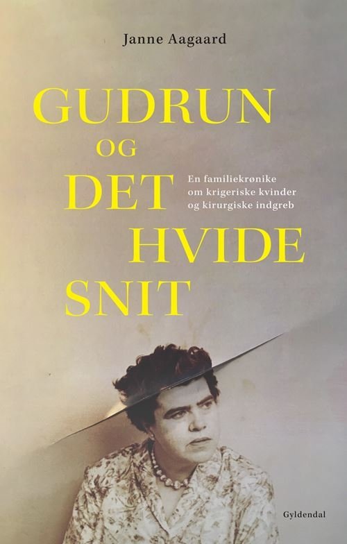 Cover for Janne Aagaard · Gudrun og det hvide snit (Sewn Spine Book) [1st edition] (2023)