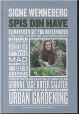 Cover for Signe Wenneberg · Spis din have (Bound Book) [1º edição] (2012)