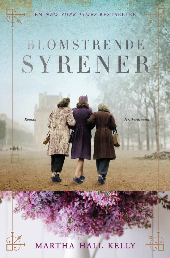 Blomstrende syrener - Martha Hall Kelly - Bücher - Hr. Ferdinand - 9788740047011 - 12. Juni 2018