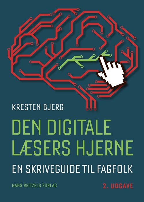 Cover for Kresten Bjerg · Den digitale læsers hjerne (Hæftet bog) [2. udgave] (2019)