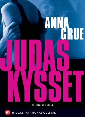 Cover for Anna Grue · Dan Sommerdahl-serien: Judaskysset (Lydbog (MP3)) [51. udgave] [Lydbog] (2008)