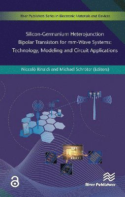 Silicon-Germanium Heterojunction Bipolar Transistors for Mm-wave Systems Technology, Modeling and Circuit Applications (Paperback Book) (2024)